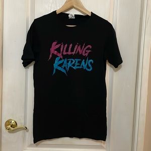 Killing Karens Band Shirt